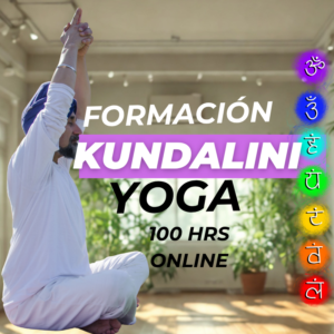 Formación Kundalini Yoga 2026: Instructorado 100 hrs